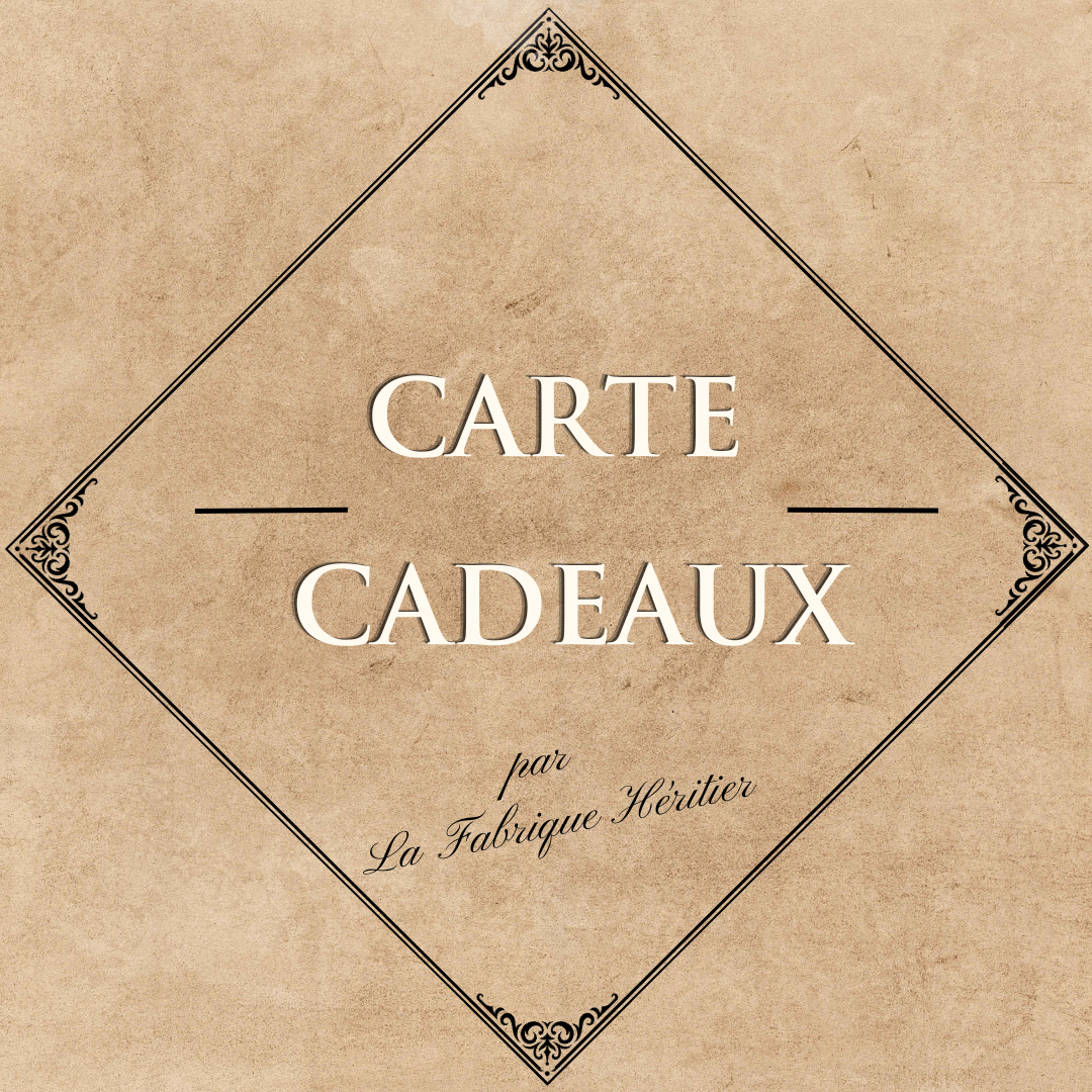 Carte cadeaux de La fabriqueHERITIER